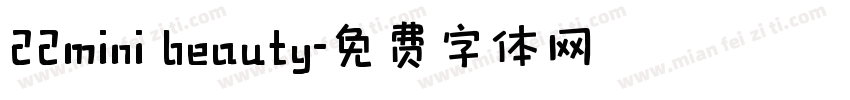22mini beauty字体转换